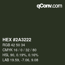カラーコード: HEX #2A3222 | qconv.com