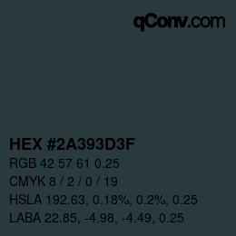 Código de color: HEX #2A393D3F | qconv.com