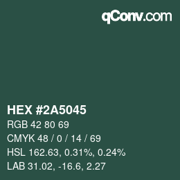 Color code: HEX #2A5045 | qconv.com
