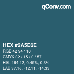 Color code: HEX #2A5E6E | qconv.com