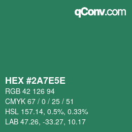 Farbcode: HEX #2A7E5E | qconv.com