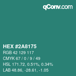 カラーコード: HEX #2A8175 | qconv.com