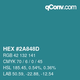 颜色代码: HEX #2A848D | qconv.com