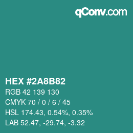 カラーコード: HEX #2A8B82 | qconv.com