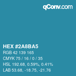 カラーコード: HEX #2A8BA5 | qconv.com