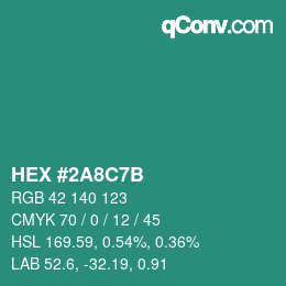 カラーコード: HEX #2A8C7B | qconv.com