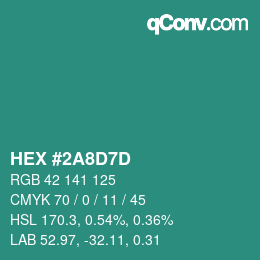 カラーコード: HEX #2A8D7D | qconv.com