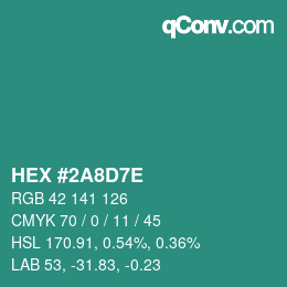 カラーコード: HEX #2A8D7E | qconv.com