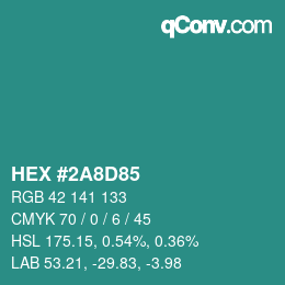 カラーコード: HEX #2A8D85 | qconv.com