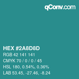 カラーコード: HEX #2A8D8D | qconv.com
