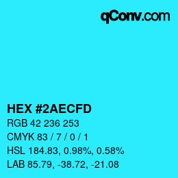 カラーコード: HEX #2AECFD | qconv.com