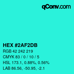 カラーコード: HEX #2AF2DB | qconv.com