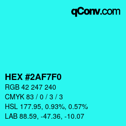 Color code: HEX #2AF7F0 | qconv.com