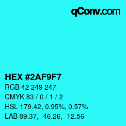 Color code: HEX #2AF9F7 | qconv.com