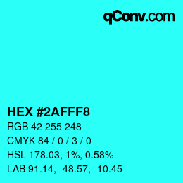 Color code: HEX #2AFFF8 | qconv.com
