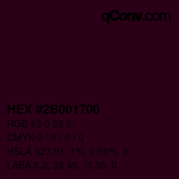 Farbcode: HEX #2B001700 | qconv.com
