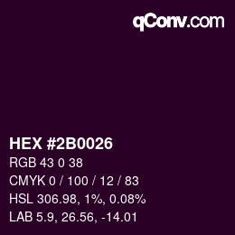 颜色代码: HEX #2B0026 | qconv.com