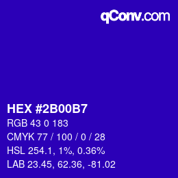 カラーコード: HEX #2B00B7 | qconv.com