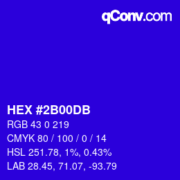 カラーコード: HEX #2B00DB | qconv.com