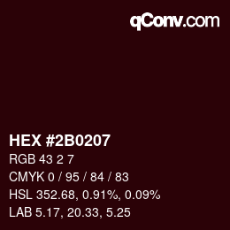 Color code: HEX #2B0207 | qconv.com
