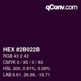 Color code: HEX #2B022B | qconv.com