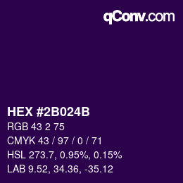 カラーコード: HEX #2B024B | qconv.com