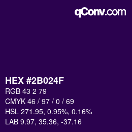 カラーコード: HEX #2B024F | qconv.com