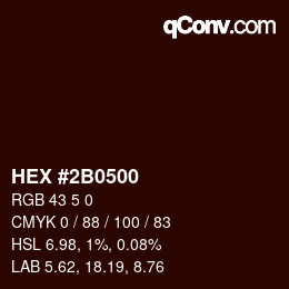 颜色代码: HEX #2B0500 | qconv.com