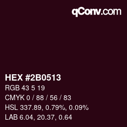 Color code: HEX #2B0513 | qconv.com