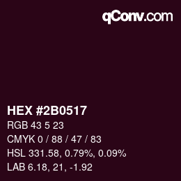 カラーコード: HEX #2B0517 | qconv.com