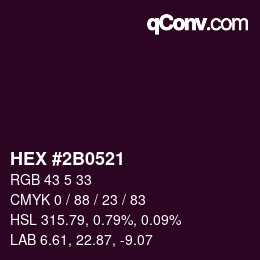 颜色代码: HEX #2B0521 | qconv.com
