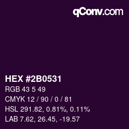 カラーコード: HEX #2B0531 | qconv.com