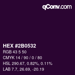 Color code: HEX #2B0532 | qconv.com