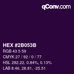 カラーコード: HEX #2B053B | qconv.com