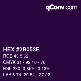 Farbcode: HEX #2B053E | qconv.com