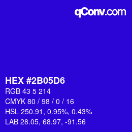 颜色代码: HEX #2B05D6 | qconv.com