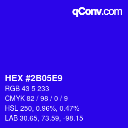 Color code: HEX #2B05E9 | qconv.com