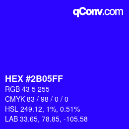 カラーコード: HEX #2B05FF | qconv.com