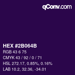 カラーコード: HEX #2B064B | qconv.com
