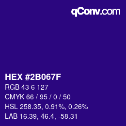カラーコード: HEX #2B067F | qconv.com