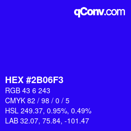 カラーコード: HEX #2B06F3 | qconv.com