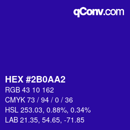 カラーコード: HEX #2B0AA2 | qconv.com