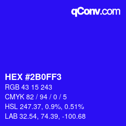 カラーコード: HEX #2B0FF3 | qconv.com