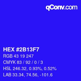 Color code: HEX #2B13F7 | qconv.com