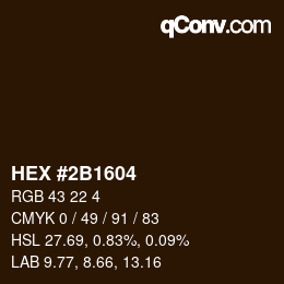 Color code: HEX #2B1604 | qconv.com