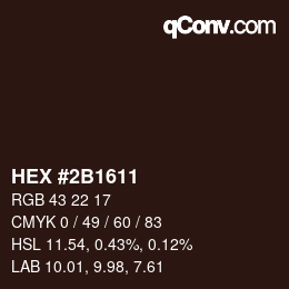 カラーコード: HEX #2B1611 | qconv.com