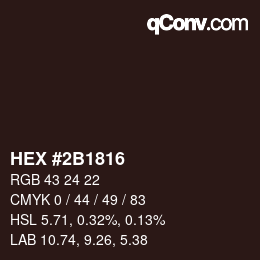 Color code: HEX #2B1816 | qconv.com