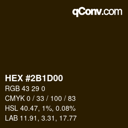 Farbcode: HEX #2B1D00 | qconv.com