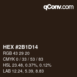 颜色代码: HEX #2B1D14 | qconv.com