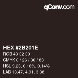 Color code: HEX #2B201E | qconv.com